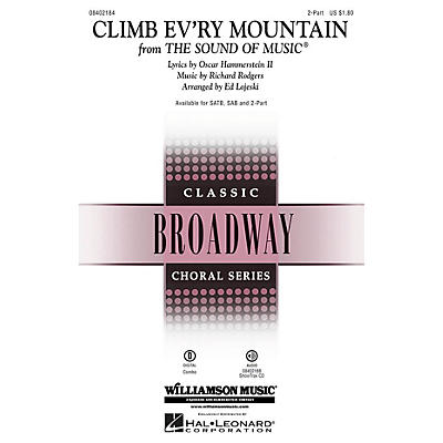 Hal Leonard Climb Ev'ry Mountain (from The Sound of Music) 2-Part arranged by Ed Lojeski