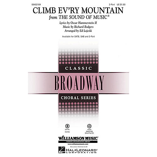 Hal Leonard Climb Ev'ry Mountain (from The Sound of Music) 2-Part arranged by Ed Lojeski