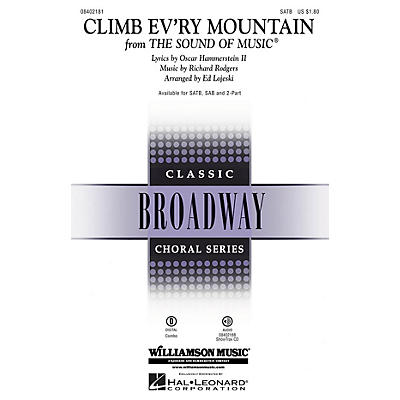 Hal Leonard Climb Ev'ry Mountain (from The Sound of Music) SATB arranged by Ed Lojeski