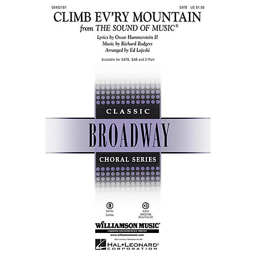Hal Leonard Climb Ev'ry Mountain (from The Sound of Music) SATB arranged by Ed Lojeski