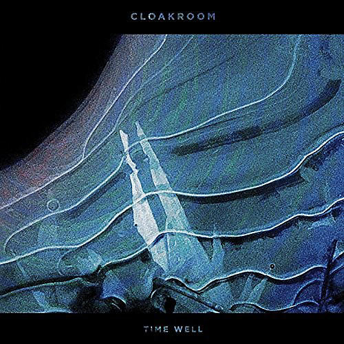 Cloakroom - Time Well