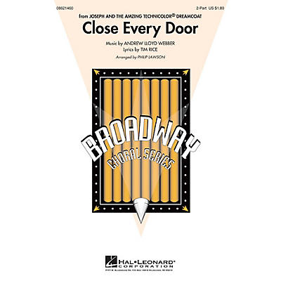 Hal Leonard Close Every Door (from Joseph and the Amazing Technicolor Dreamcoat) 2-Part by Philip Lawson
