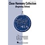 Hal Leonard Close Harmony Collection - Beginning Edition VoiceTrax CD