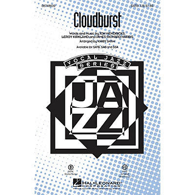 Hal Leonard Cloudburst SATB arranged by Kirby Shaw