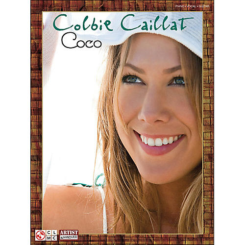 Cherry Lane Colbie Caillat: Coco arranged for piano, vocal, and guitar (P/V/G)