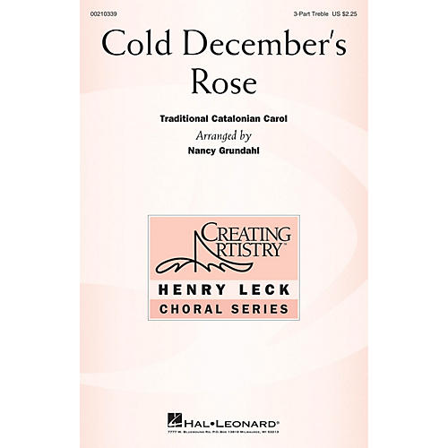 Hal Leonard Cold December's Rose 3 Part Treble