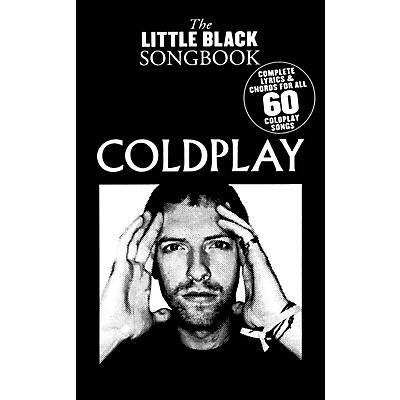 Music Sales Coldplay - The Little Black Songbook The Little Black Songbook Series Softcover Performed by Coldplay