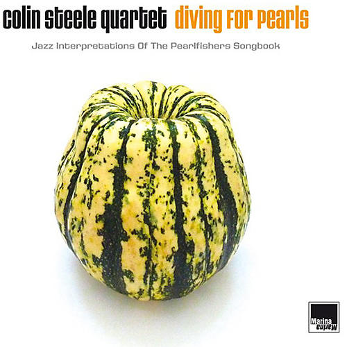 Colin Steele - Diving For Pearls: Jazz Interpretations Of The