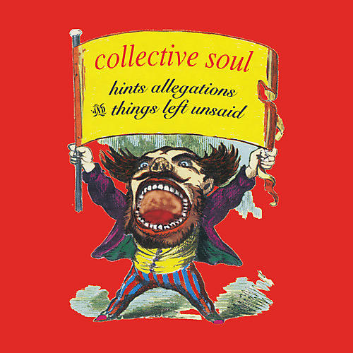 Collective Soul - Hints Allegations And Things Left Unsaid (CD)