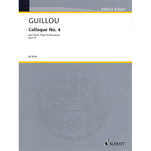 Schott Colloque No. 4 (Score and Parts) Schott Series Composed by Jean Guillou