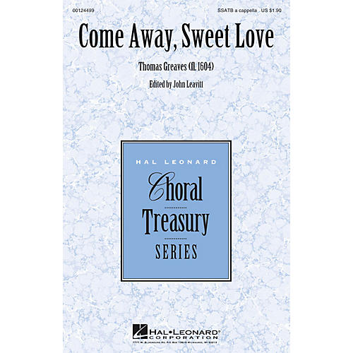 Hal Leonard Come Away, Sweet Love SSATB A Cappella composed by Thomas Greaves