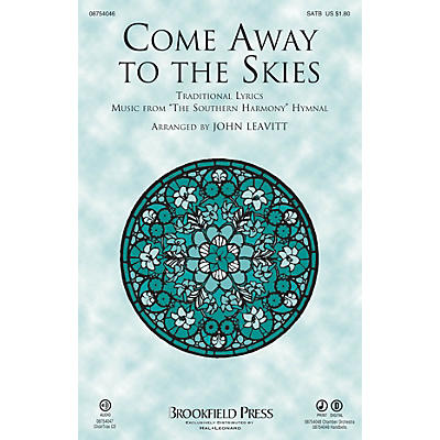 Brookfield Come Away to the Skies SATB arranged by John Leavitt
