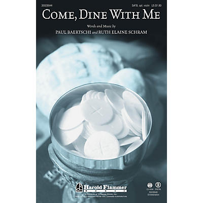 Shawnee Press Come, Dine With Me SATB composed by Paul Baertschi