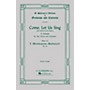 G. Schirmer Come Let Us Sing (Psalm 95) (SATB) SATB composed by Felix Mendelssohn