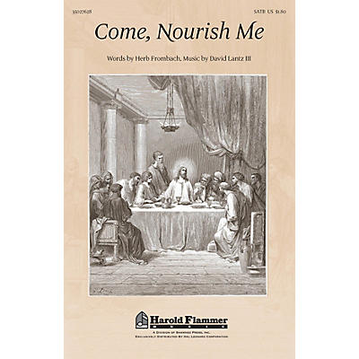 Shawnee Press Come, Nourish Me SATB composed by David Lantz III