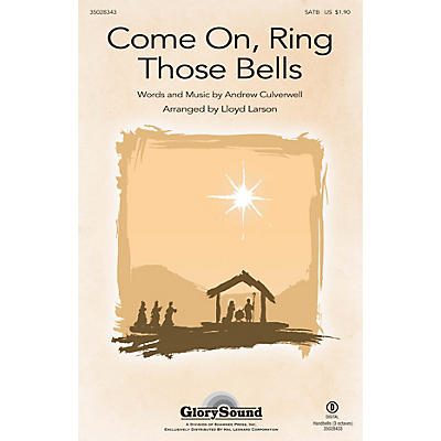 Shawnee Press Come On, Ring Those Bells SATB arranged by Lloyd Larson