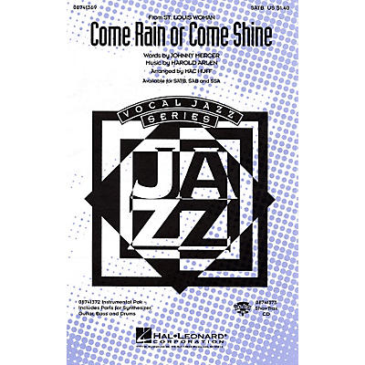 Hal Leonard Come Rain or Come Shine IPAKR Arranged by Mac Huff