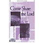 Epiphany House Publishing Come Share the Lord Score & Parts Arranged by Keith Christopher