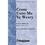 Shawnee Press Come Unto Me Ye Weary (Inspired by Matthew 11:28) SATB composed by William C. Dix