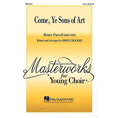 Hal Leonard Come, Ye Sons of Art 2-Part arranged by Emily Crocker