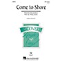 Hal Leonard Come to Shore SSA Composed by Audrey Snyder
