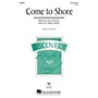 Hal Leonard Come to Shore VoiceTrax CD Composed by Audrey Snyder