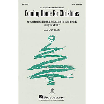 Hal Leonard Coming Home for Christmas SAB by Jim Brickman Arranged by Mac Huff