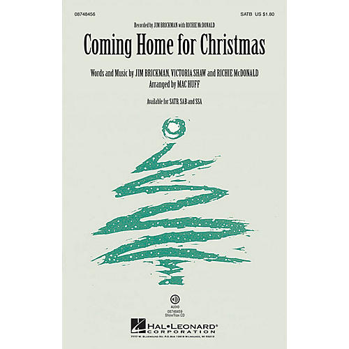 Hal Leonard Coming Home for Christmas SSA by Jim Brickman Arranged by Mac Huff