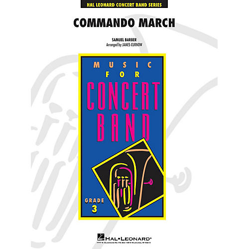 Hal Leonard Commando March - Young Concert Band Level 3 composed by Samuel Barber arranged by Curnow
