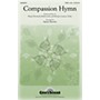 Shawnee Press Compassion Hymn SATB arranged by James Koerts