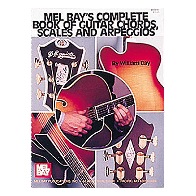 Mel Bay Complete Book of Guitar Chords, Scales and Arpeggios