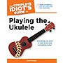 Alfred Complete Idiots Guide To Playing the Ukulele BK/CD