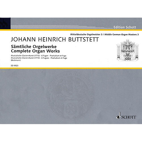 Complete Organ Works (Middle German Organ Masters, Volume 3) Organ Collection Series