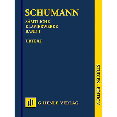 G. Henle Verlag Complete Piano Works - Volume 1 (Study Score) Henle Study Scores Series Softcover by Robert Schumann