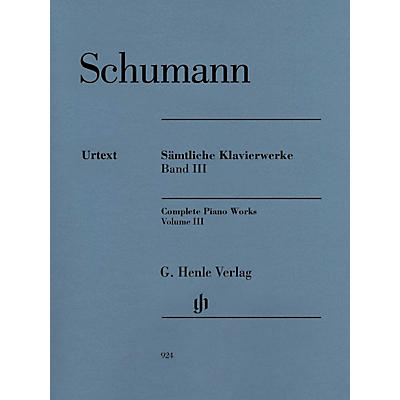 G. Henle Verlag Complete Piano Works - Volume 3 Henle Music Softcover by Robert Schumann Edited by Ernst Herttrich
