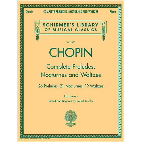 G. Schirmer Complete Preludes, Nocturnes And Waltzes for Piano By Chopin