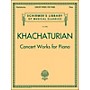 G. Schirmer Concert Works for Piano - Schirmer Library By Khachaturian