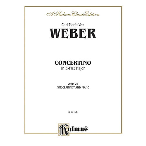 Alfred Concertino for Clarinet in E-Flat Major Op. 26 for Clarinet By Carl Maria von Weber Book