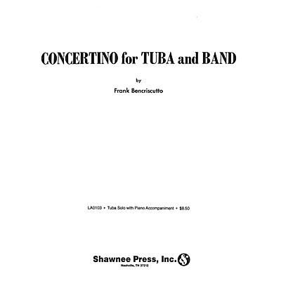 Shawnee Press Concertino for Tuba and Band (Tuba Solo in C (B.C.) with Piano Reduction) Shawnee Press Series
