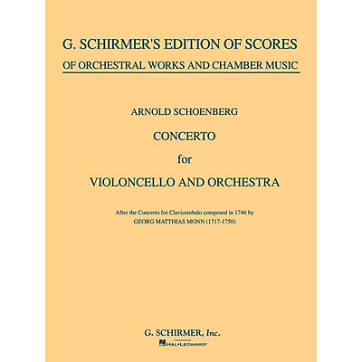 G. Schirmer Concerto for Cello & Orchestra (Full Score) String Solo Series Composed by Arnold Schoenberg