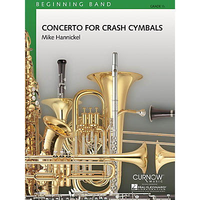 Curnow Music Concerto for Crash Cymbals (Grade 0.5 - Score and Parts) Concert Band Level .5 Composed by Mike Hannickel