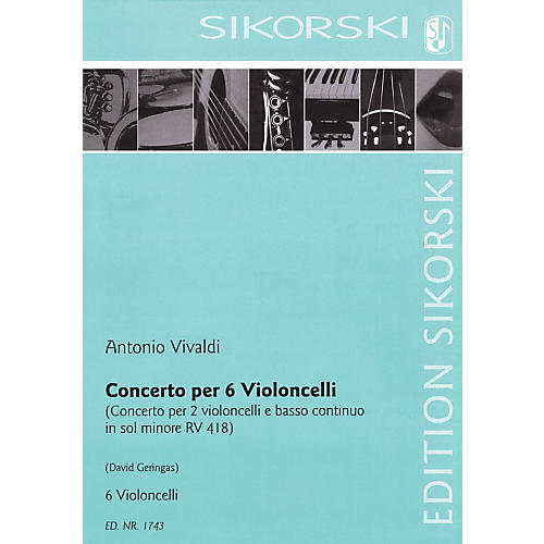 SIKORSKI Concerto for Six Violoncellos String Series Composed by Antonio Vivaldi Arranged by David Geringas