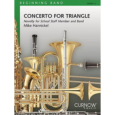Curnow Music Concerto for Triangle and Band (Grade 0.5 - Score Only) Concert Band Level .5 Composed by Mike Hannickel