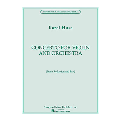 Associated Concerto for Violin and Orchestra String Series Composed by Karel Husa