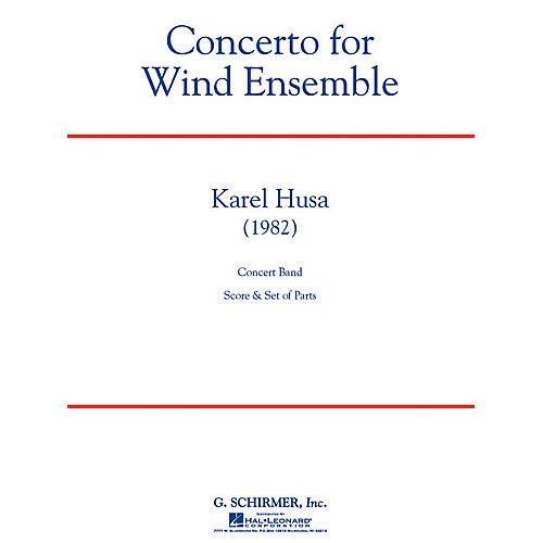 G. Schirmer Concerto for Wind Ensemble Concert Band Level 6 Composed by Karel Husa