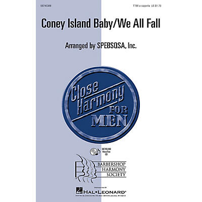 Hal Leonard Coney Island Baby/We All Fall TTBB A Cappella arranged by SPEBSQSA, Inc.