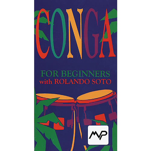 Conga for Beginners with Rolando Soto Video