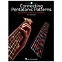 Hal Leonard Connecting Pentatonic Patterns - The Essential Guide For All Guitarists Book/Online Audio