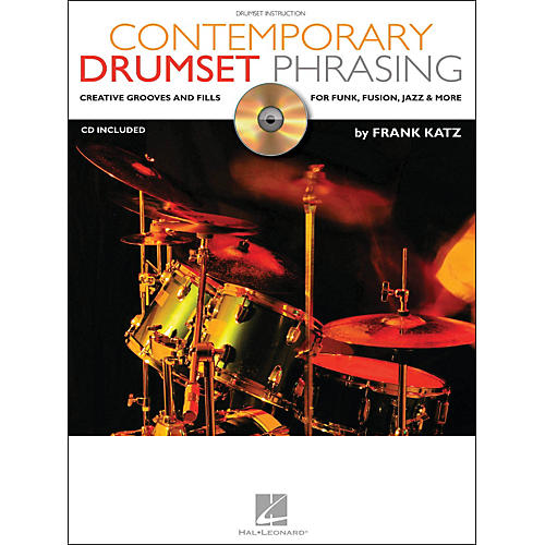Contemporary Drumset Phrasing Book/CD Drumset Instruction