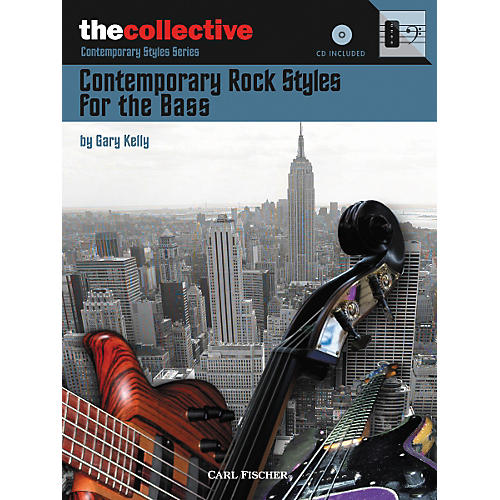 Contemporary Rock Styles for the Bass Book/CD